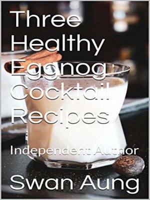 cover image of Three Healthy Eggnog Cocktail Recipes